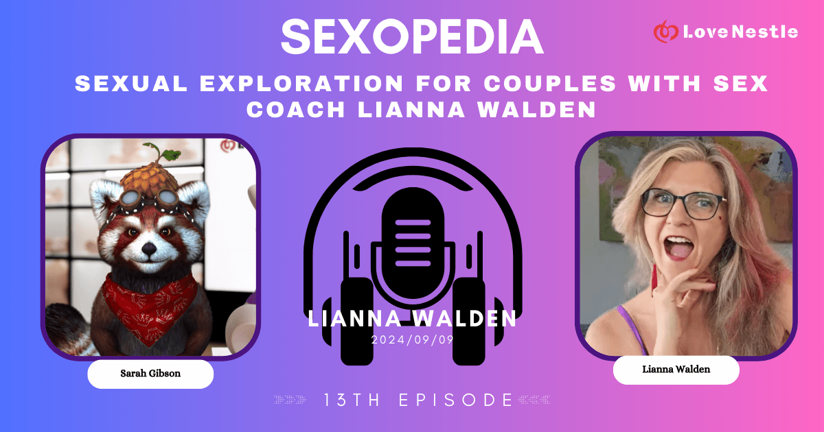 Sexual Exploration for Couples with Sex Coach Lianna Walden 